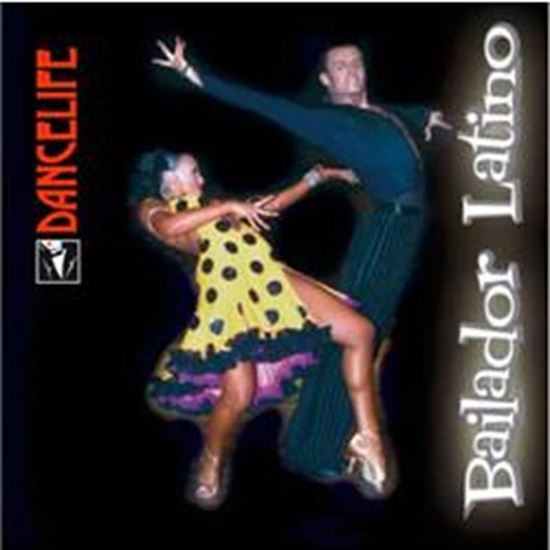 Latein CD Dancelife Bailador Latino