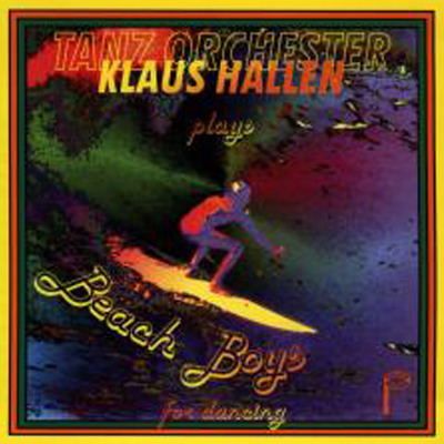 CD Tanz Orchester Klaus Hallen - Beach Boys