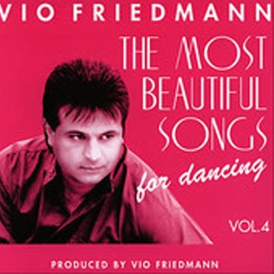 CD Vio Friedmann - The Most Beautiful Songs For Dancing Vol.4
