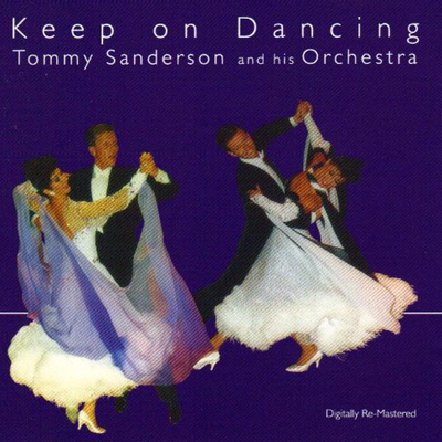 CD Keep on Dancing - Tommy Sanderson and his Orchestra
