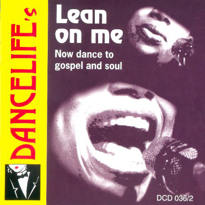 CD Lean On me - Now dance to gospel and soul