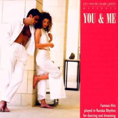 CD You & Me - Famous Hits played in Rumba Rhythm